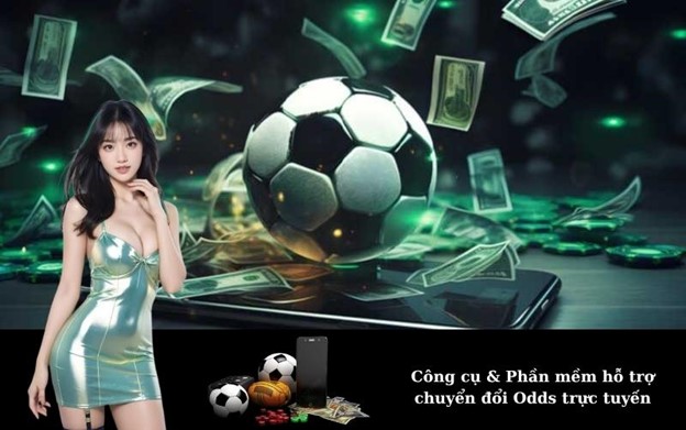 Phần mềm hỗ trợ chuyển đổi Odds trực tuyến