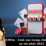 33Win - Link vào trang chủ nhà cái uy tín nhất 2025